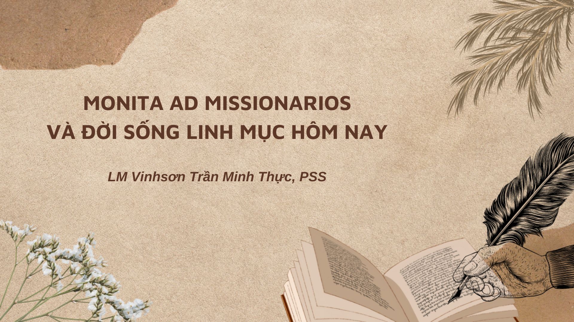 Monita ad missionarios và đời sống linh mục hôm nay